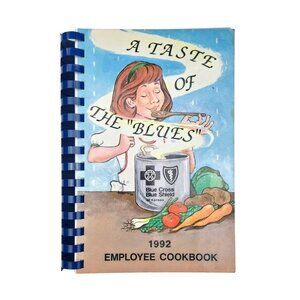 Vintage Cookbook Blue Cross Shield Kansas Taste Of Blues Employee Recipes 1992